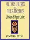 All God's Children and Blue Suede Shoes